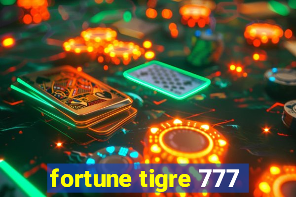 fortune tigre 777